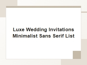 Luxe Wedding Invitations with Minimalist Sans-Serif Fonts