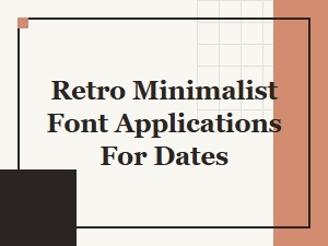 Clean Retro Sans Serifs for Date Displays